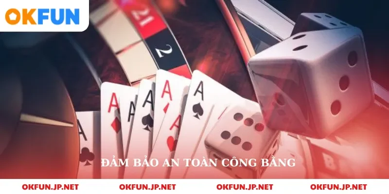 Đảm bảo an toàn công bằng